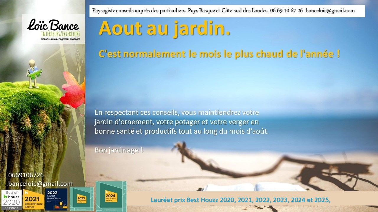 Paysagiste Arcangues Les travaux d�aout au jardin d�ornement, potager et fruitiers.