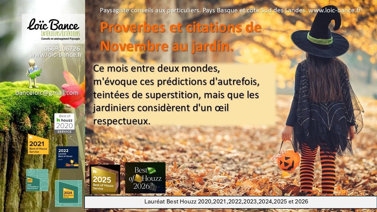 Arcangues paysages. Novembre en proverbes et citations au jardins.